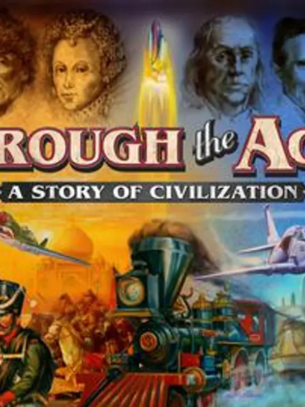 Through the Ages: A New Story of Civilization